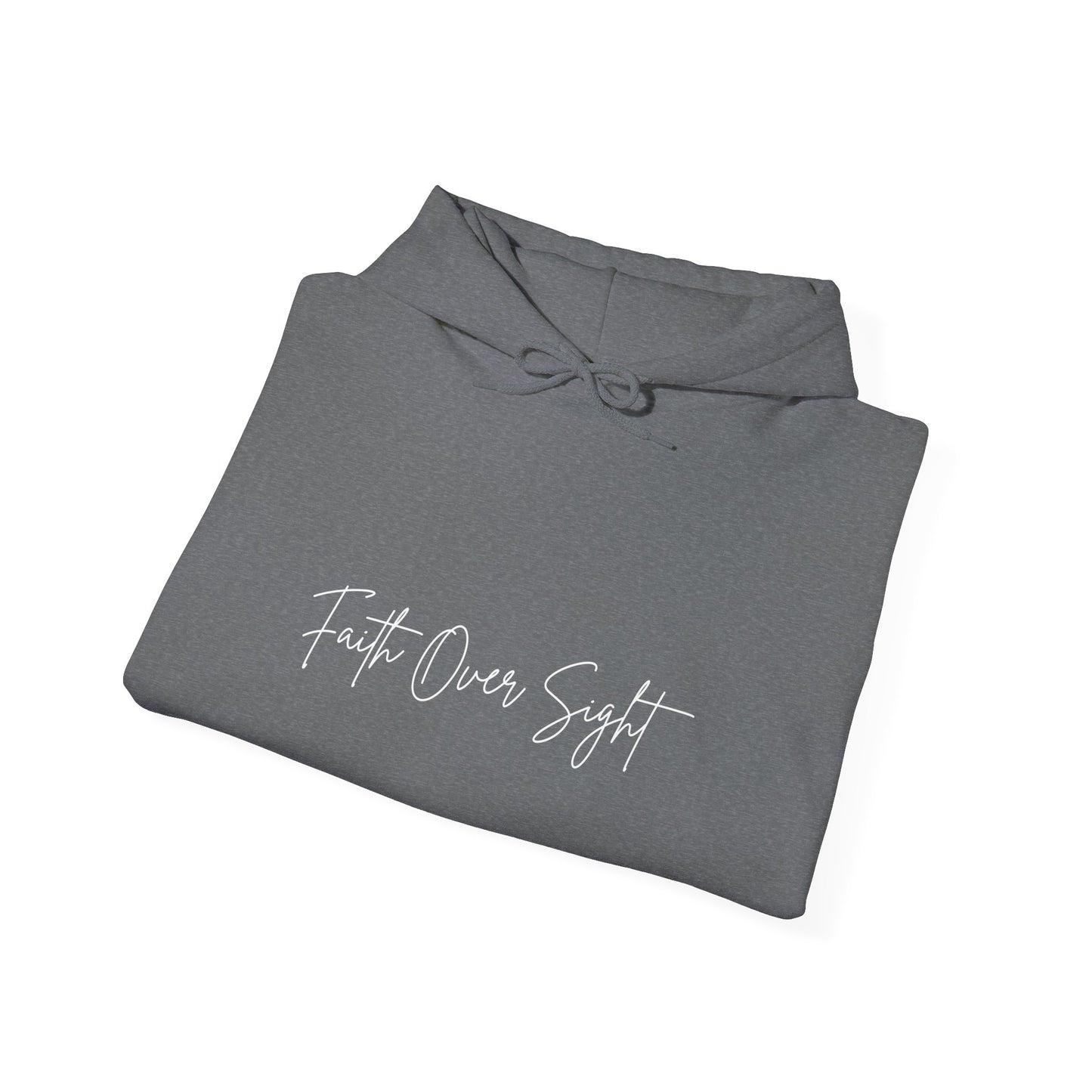 Faith Over Sight Hooded Sweatshirt - Unisex Heavy