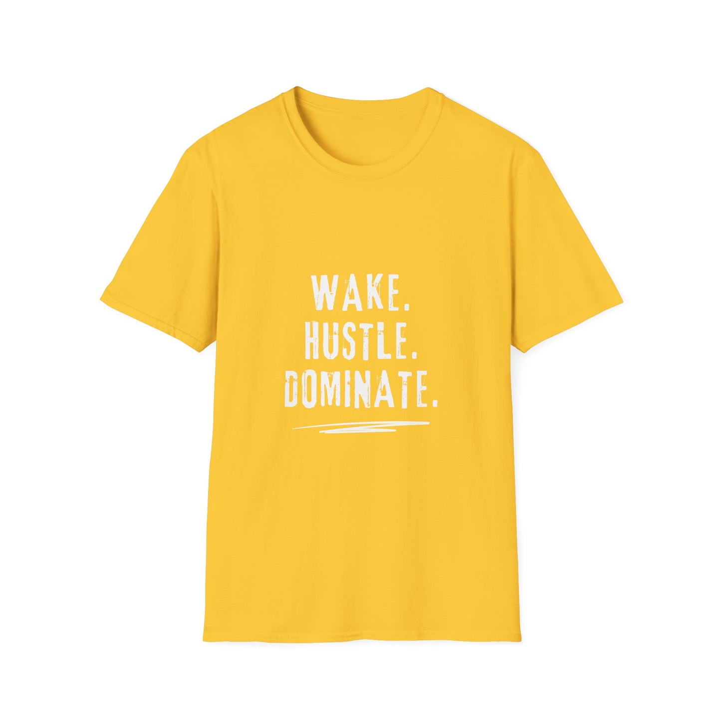 Wake Hustle Dominate T-Shirt