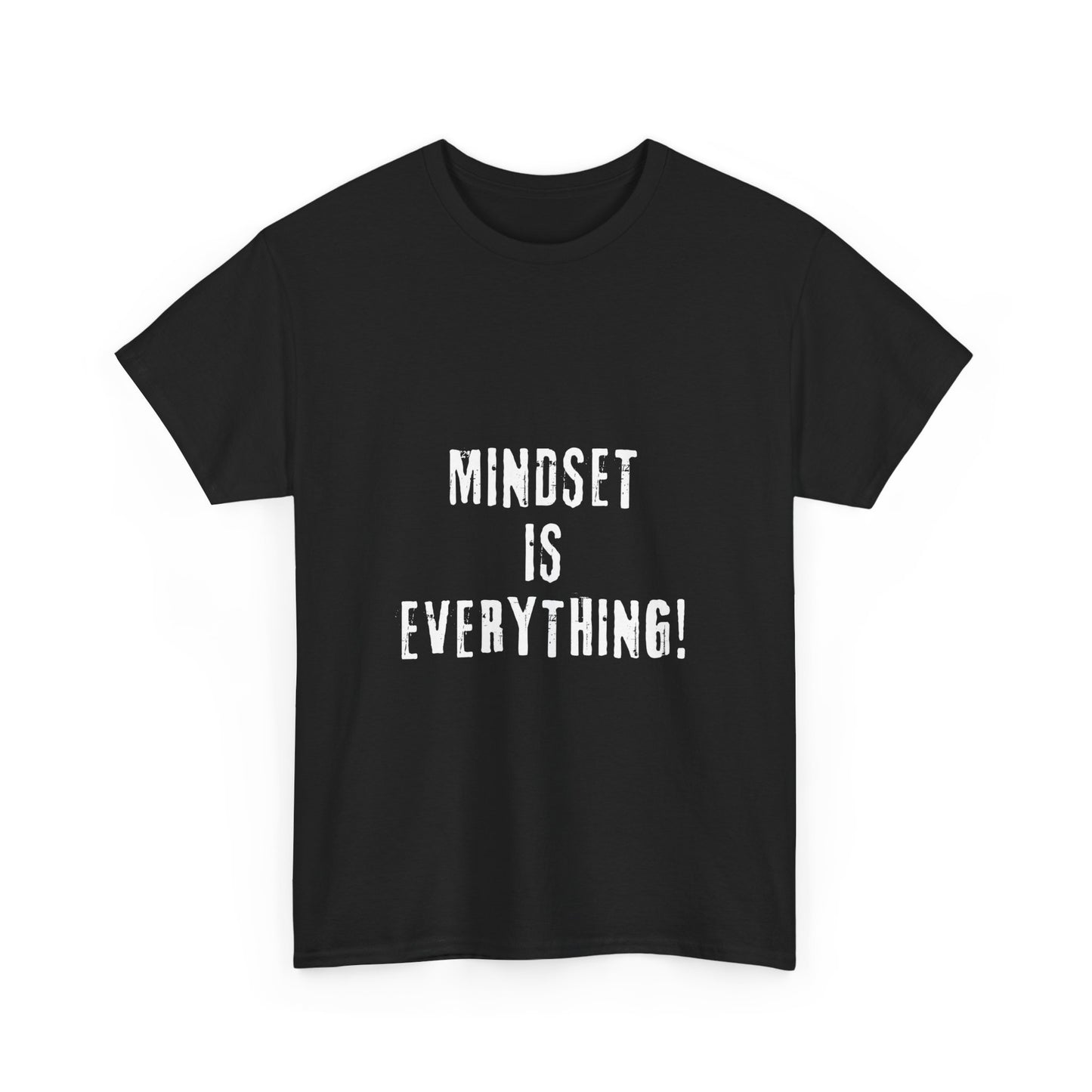 Mindset Is Everything Tee