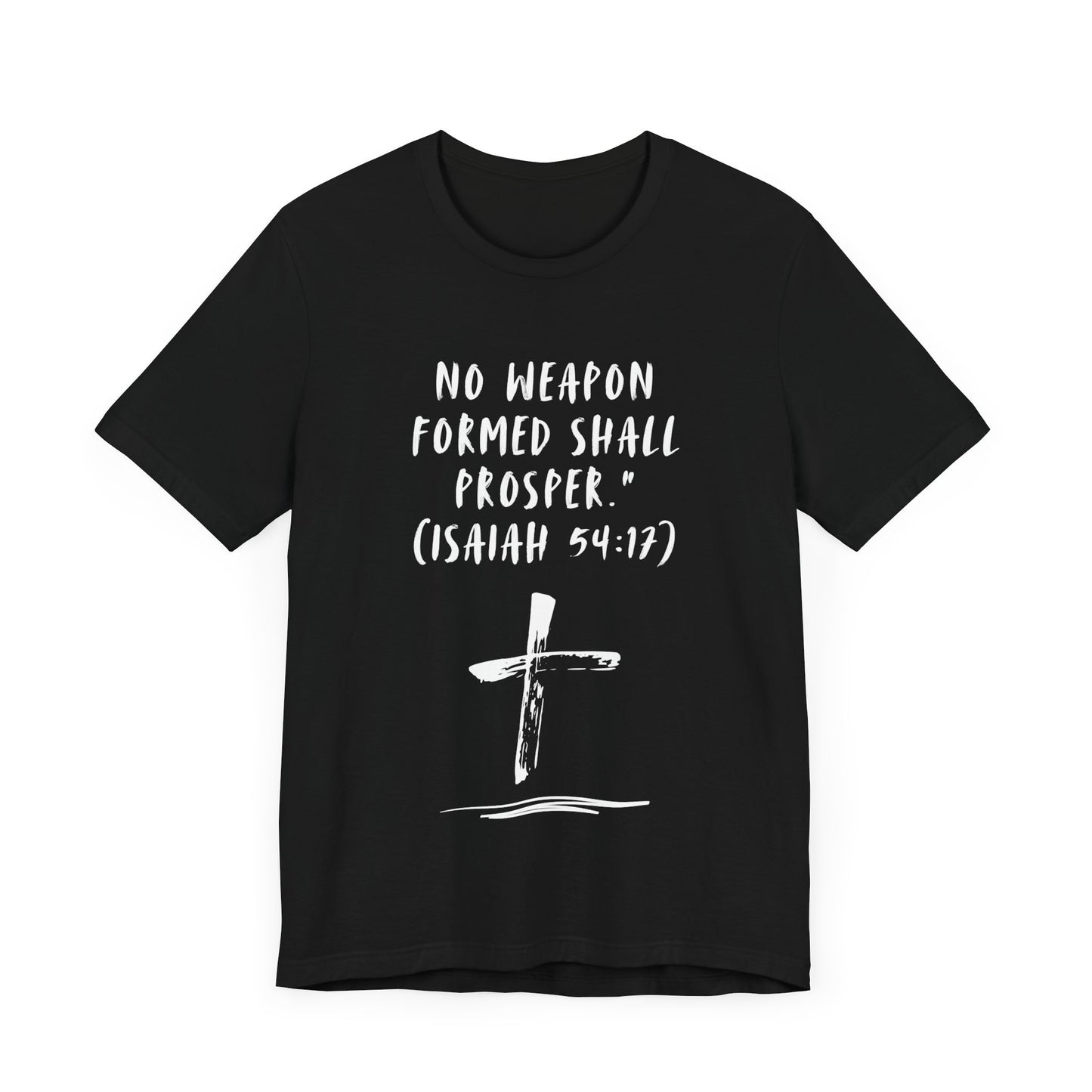 Inspirational Faith Tee - 'No Weapon Formed Shall Prosper' (Isaiah 54:17)