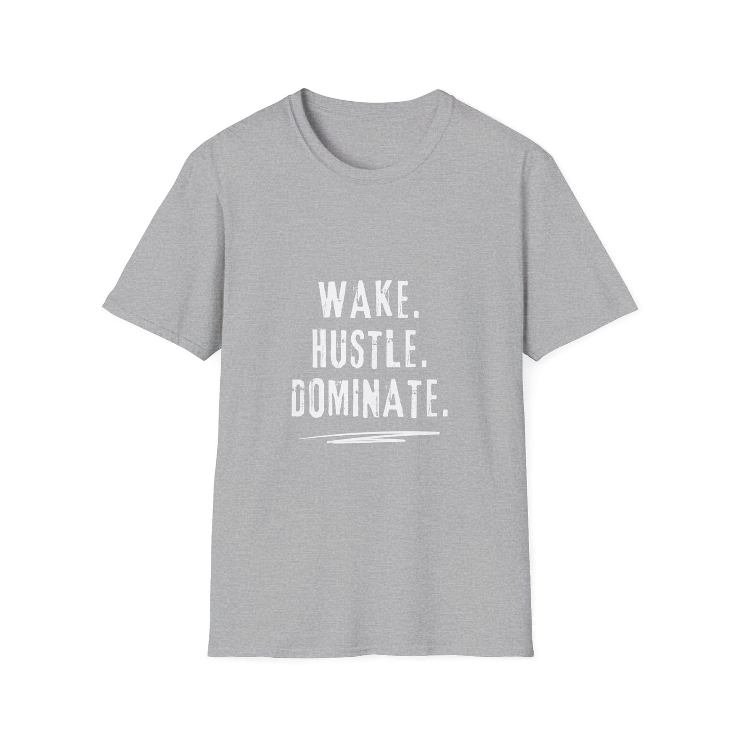 Wake Hustle Dominate T-Shirt