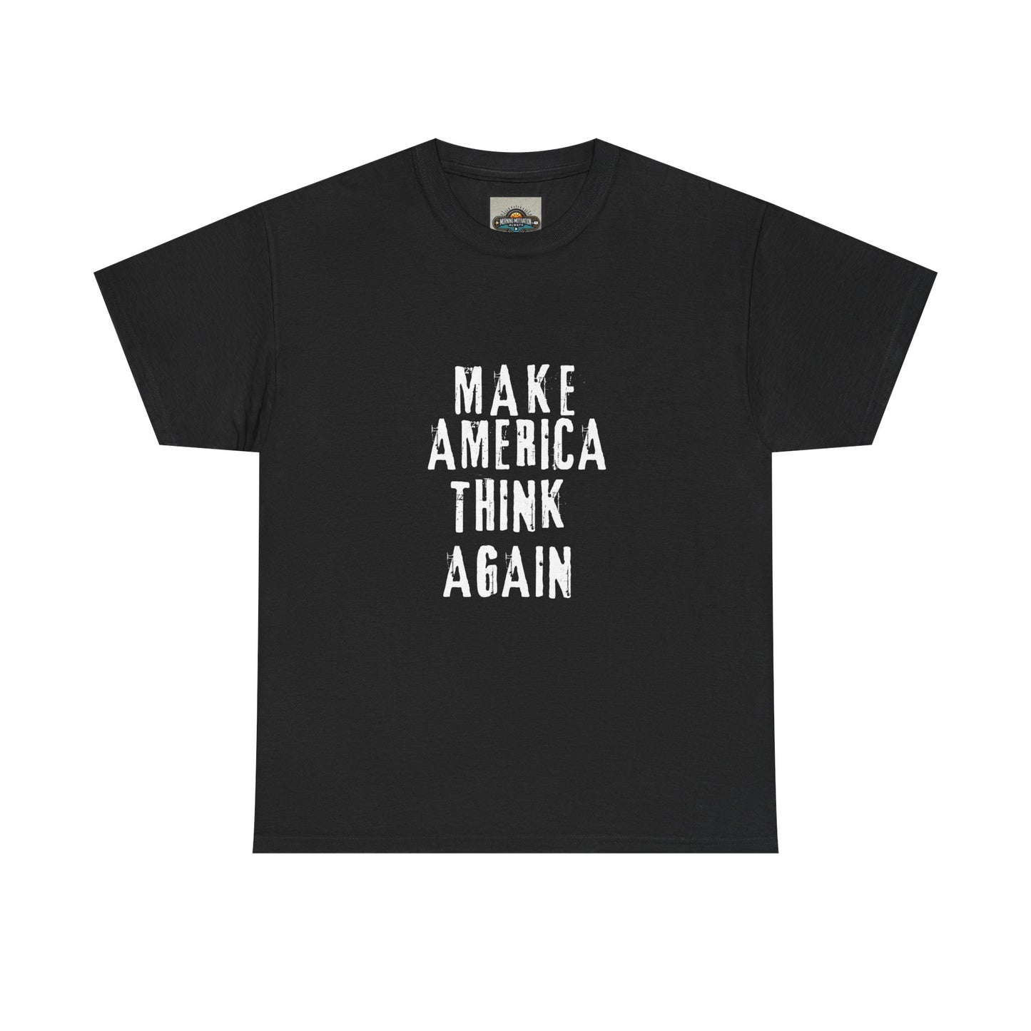 Make America Thing Again - Statement Tee