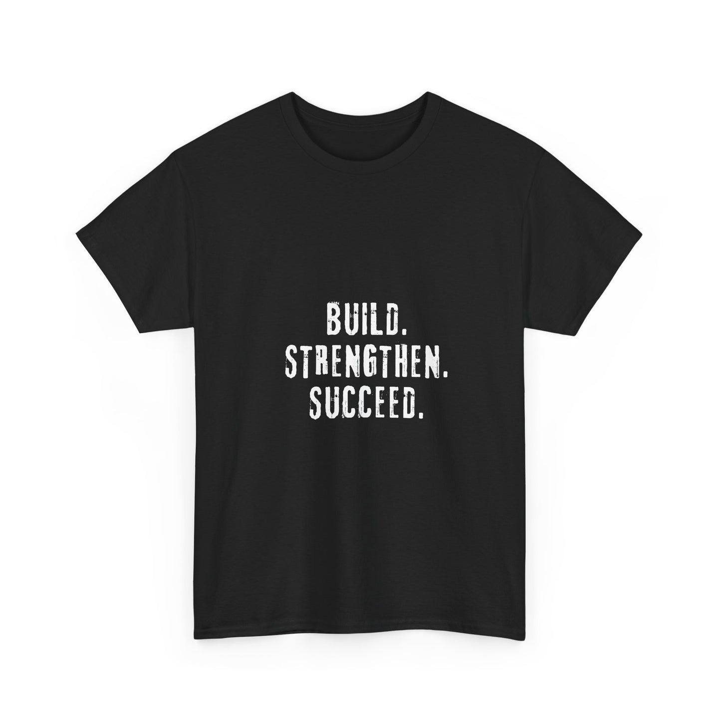 Inspirational Unisex Heavy Cotton Tee - Build Strengthen Succeed