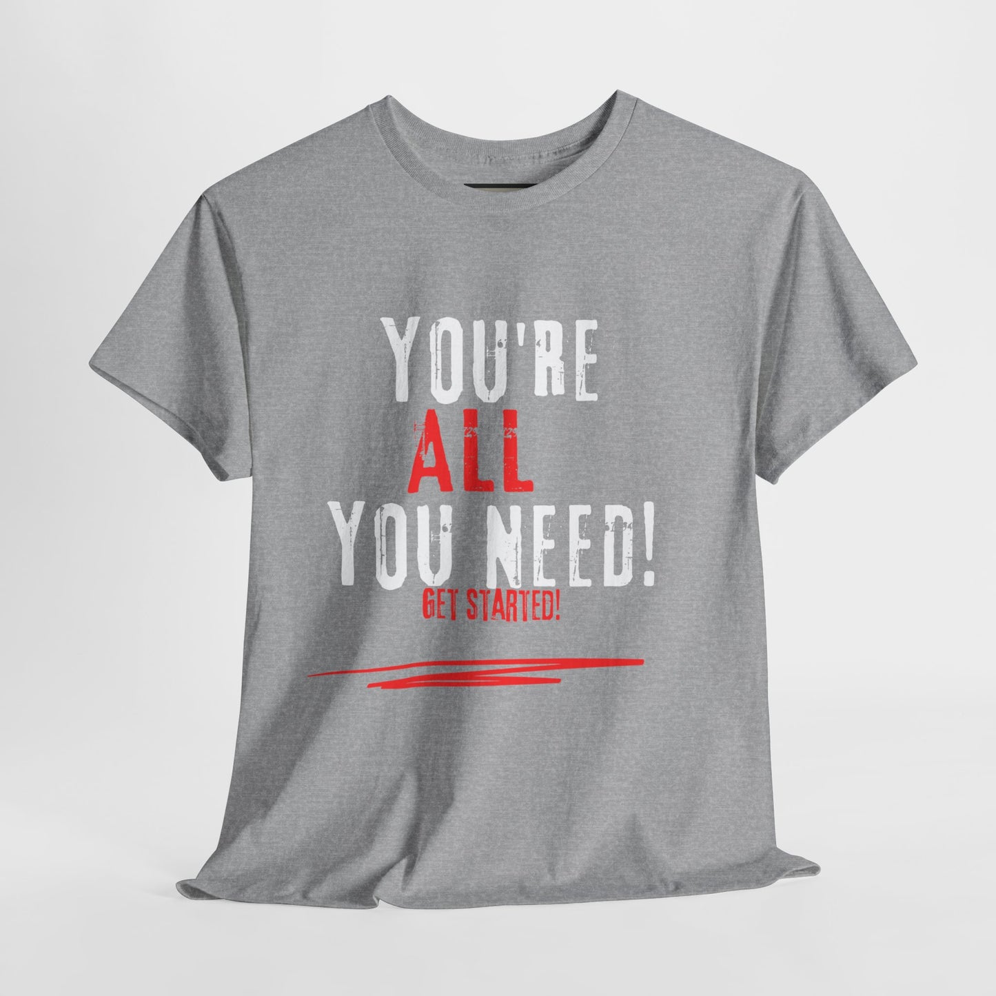 You're All You Need Unisex Heavy Cotton Tee