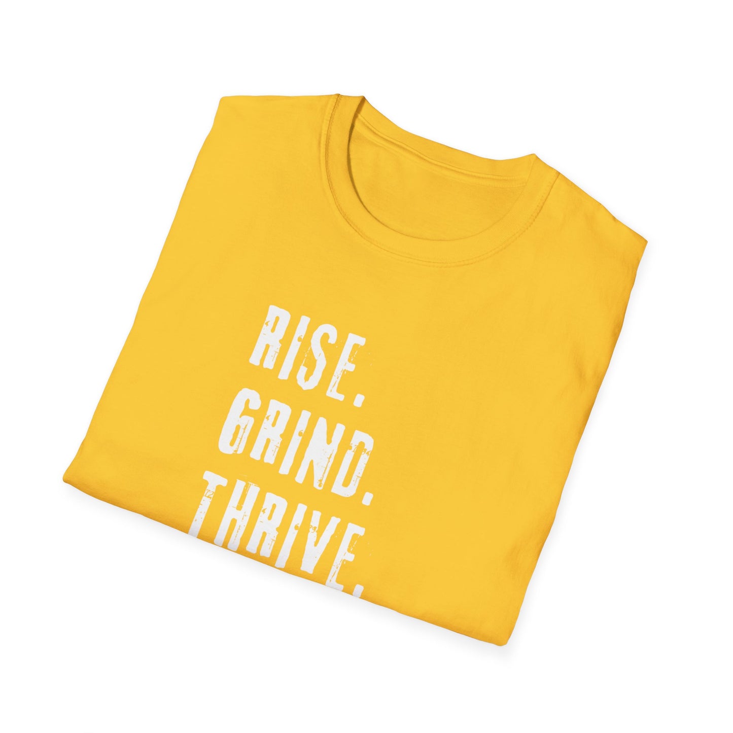 T-Shirt Rise Grind Thrive Repeat - Motivational Unisex Softstyle Tee