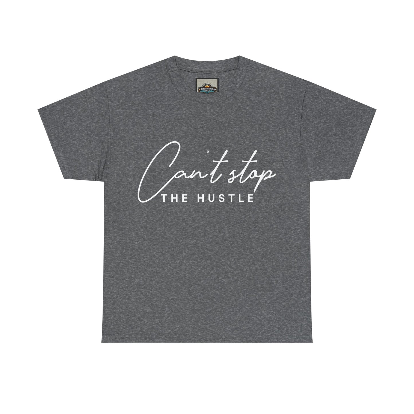 Can't Stop The Hustle Unisex Heavy Cotton Tee