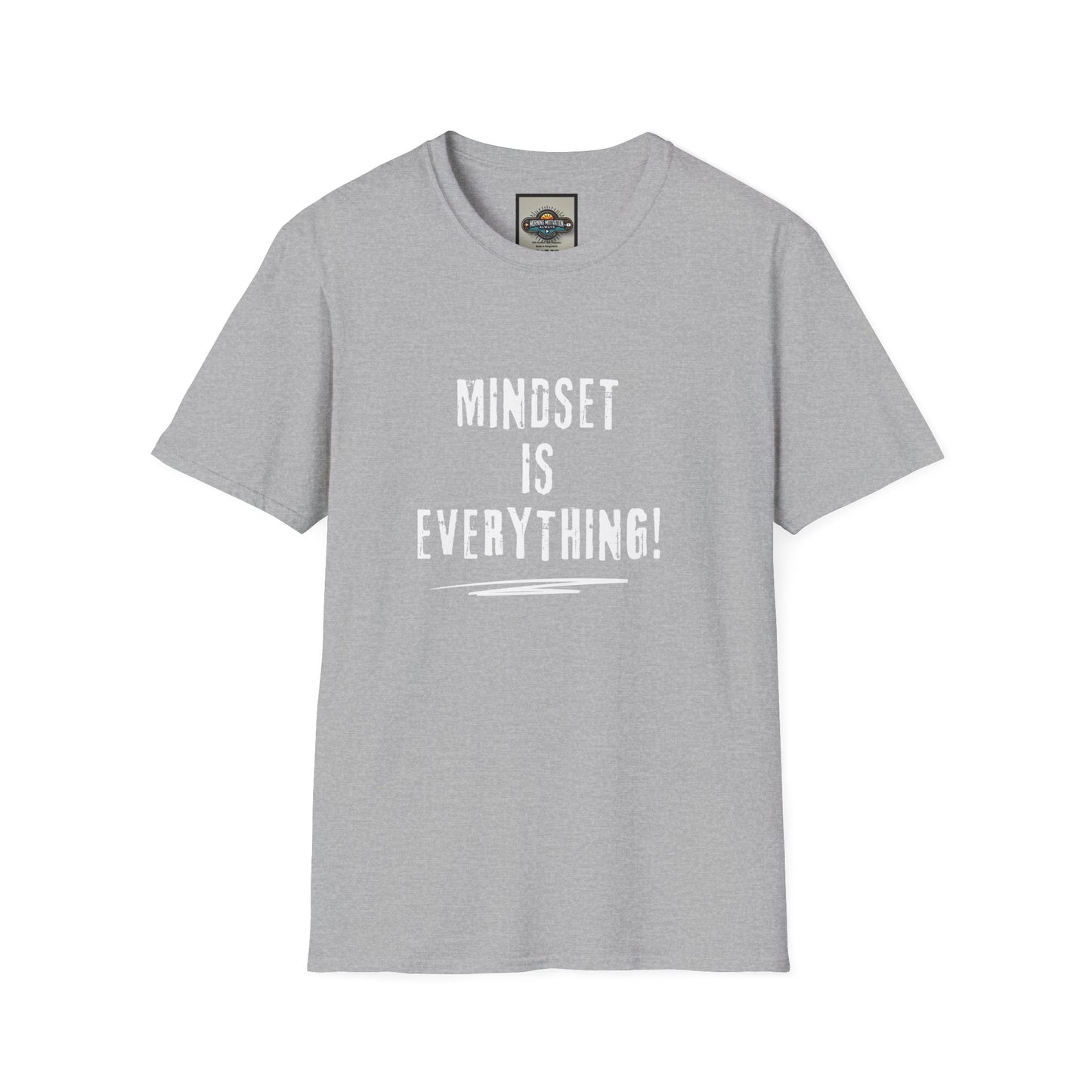 Mindset Is Everything T-Shirt