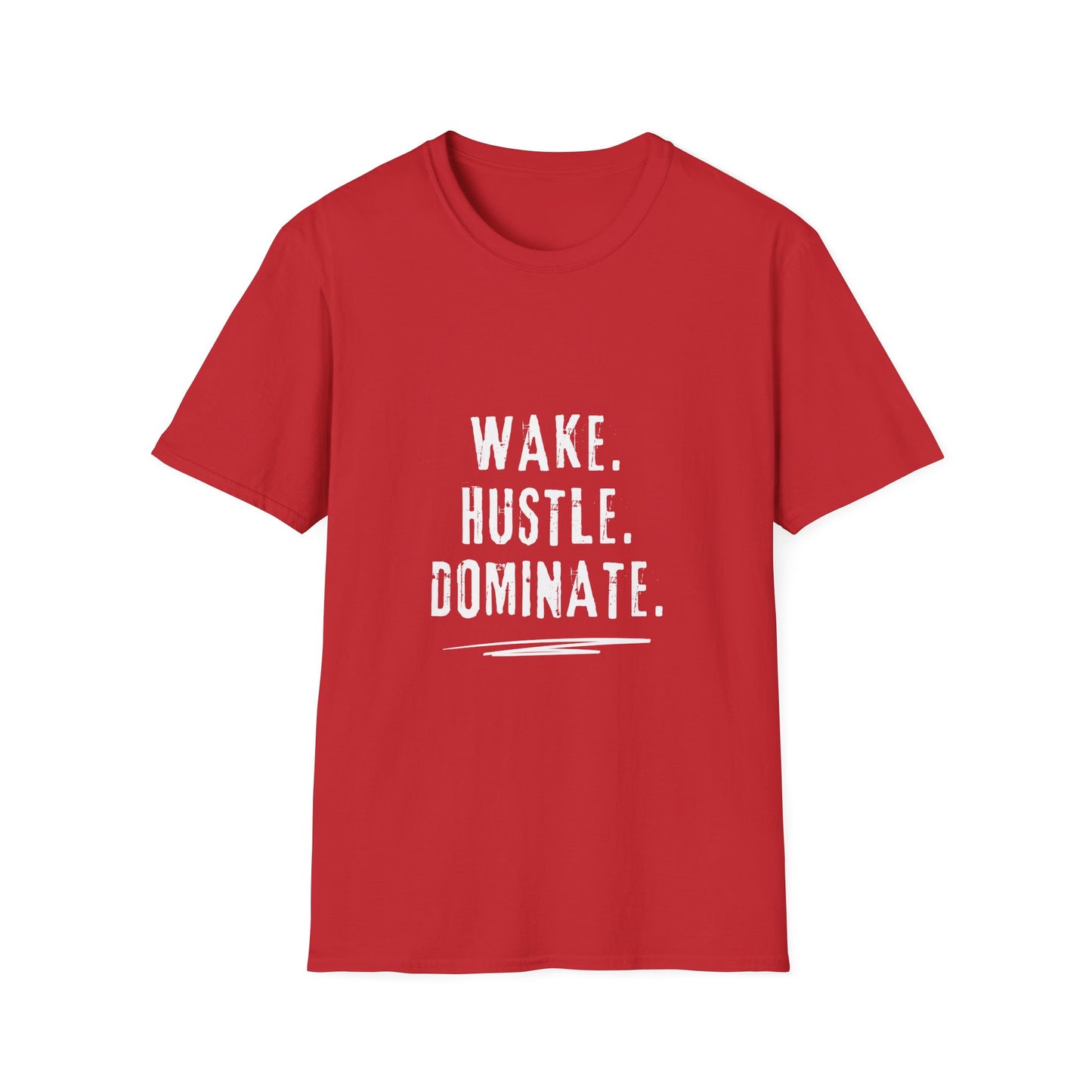 Wake Hustle Dominate T-Shirt