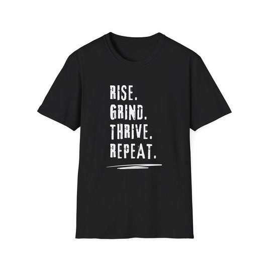 T-Shirt Rise Grind Thrive Repeat - Motivational Unisex Softstyle Tee