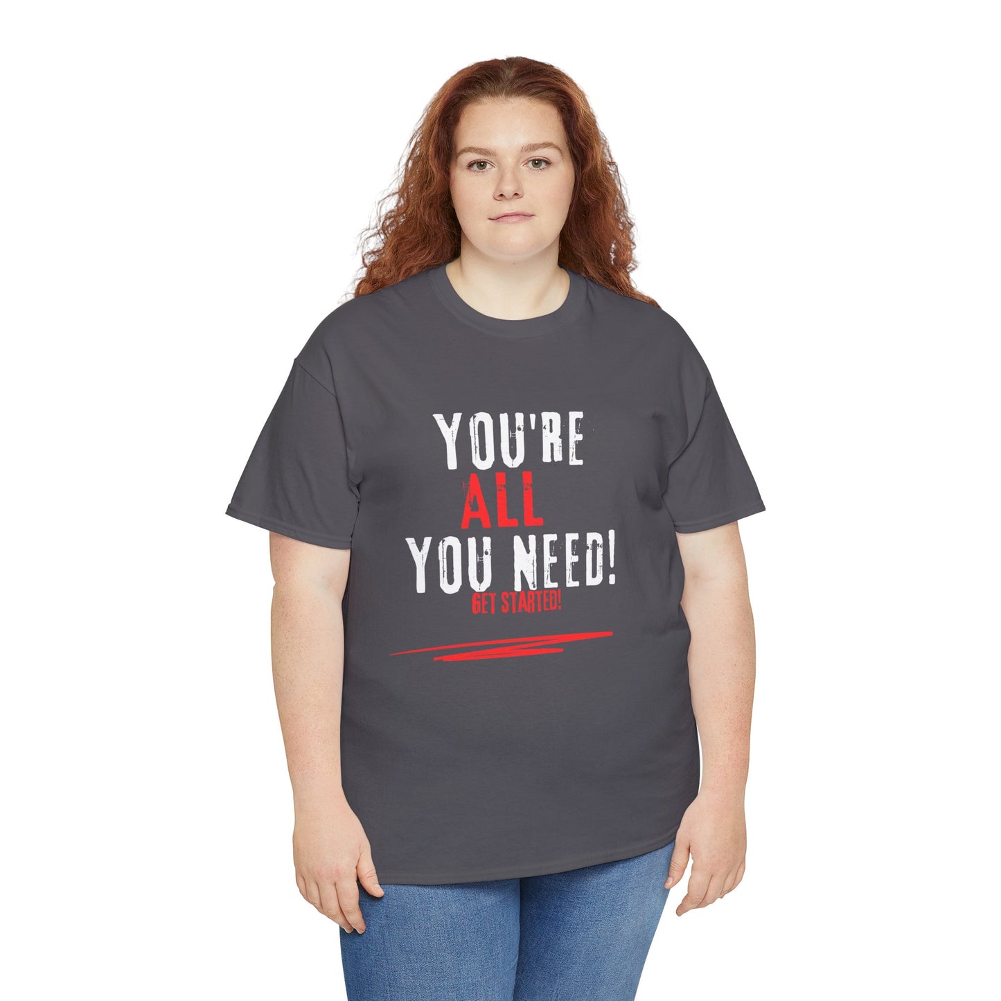 You're All You Need Unisex Heavy Cotton Tee