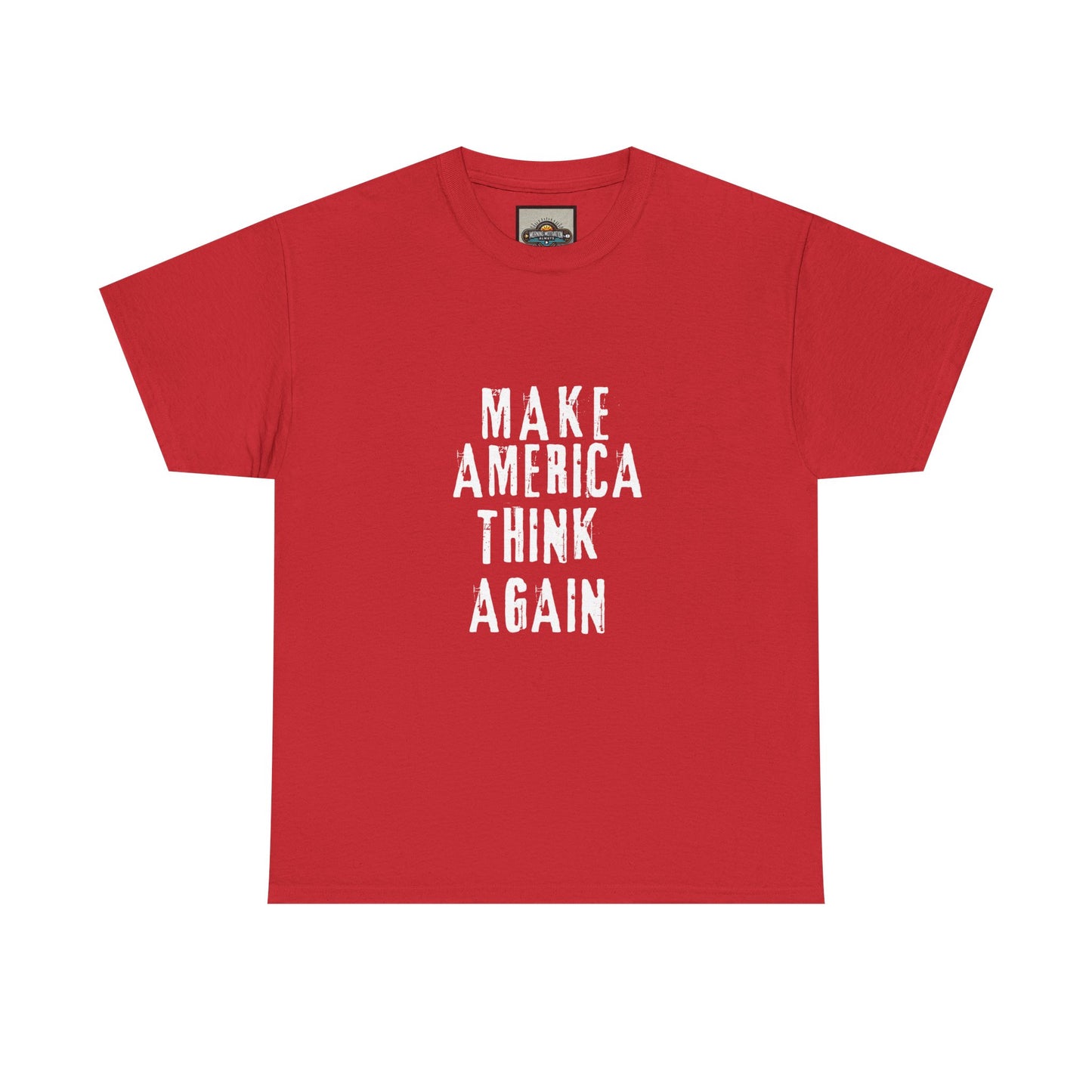 Make America Thing Again - Statement Tee