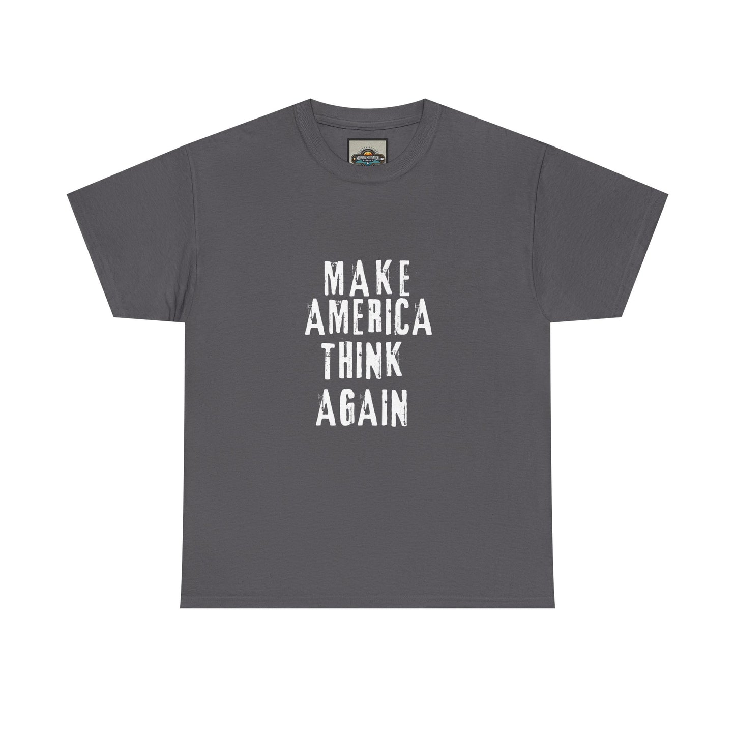 Make America Thing Again - Statement Tee