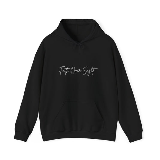Faith Over Sight Hooded Sweatshirt - Unisex Heavy