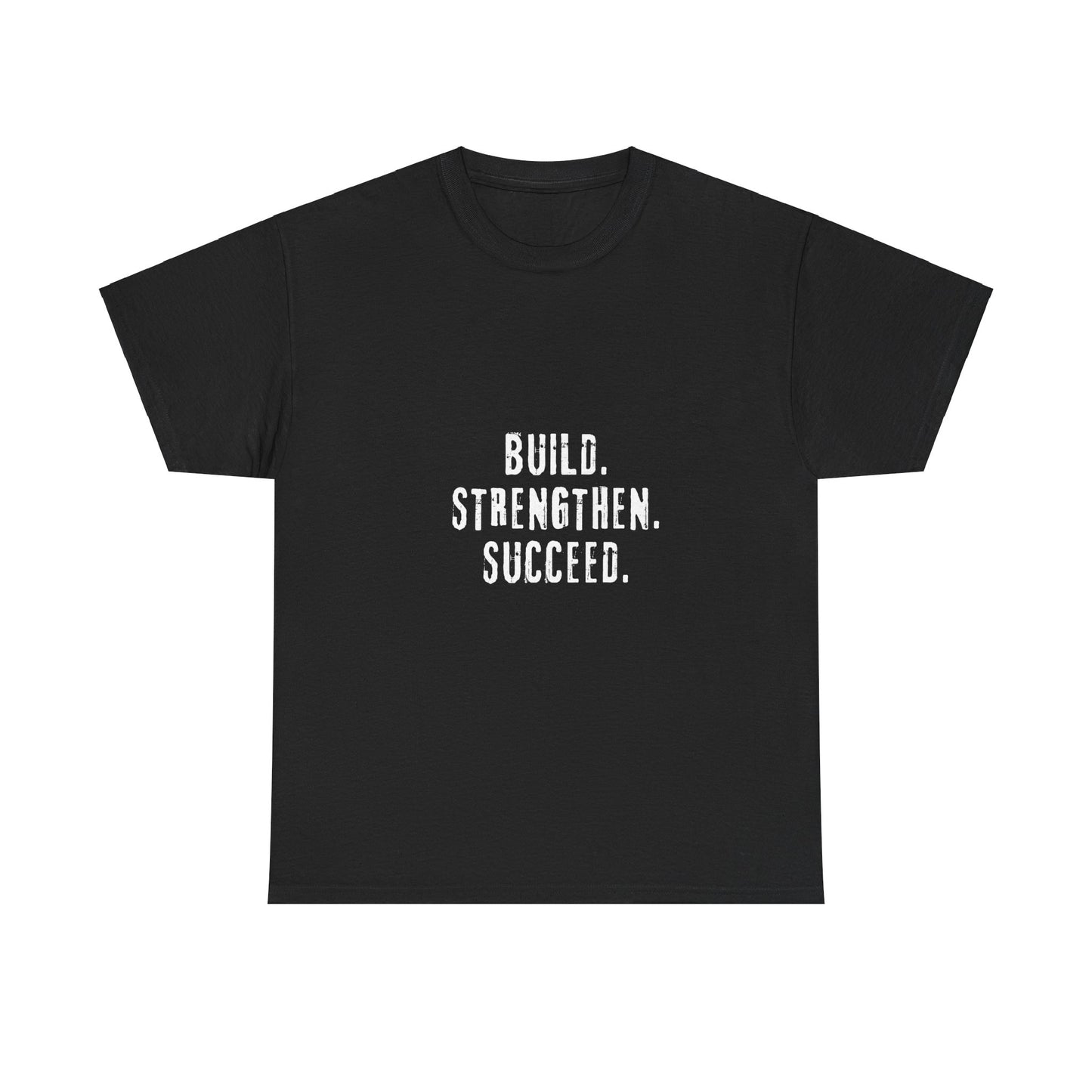 Inspirational Unisex Heavy Cotton Tee - Build Strengthen Succeed