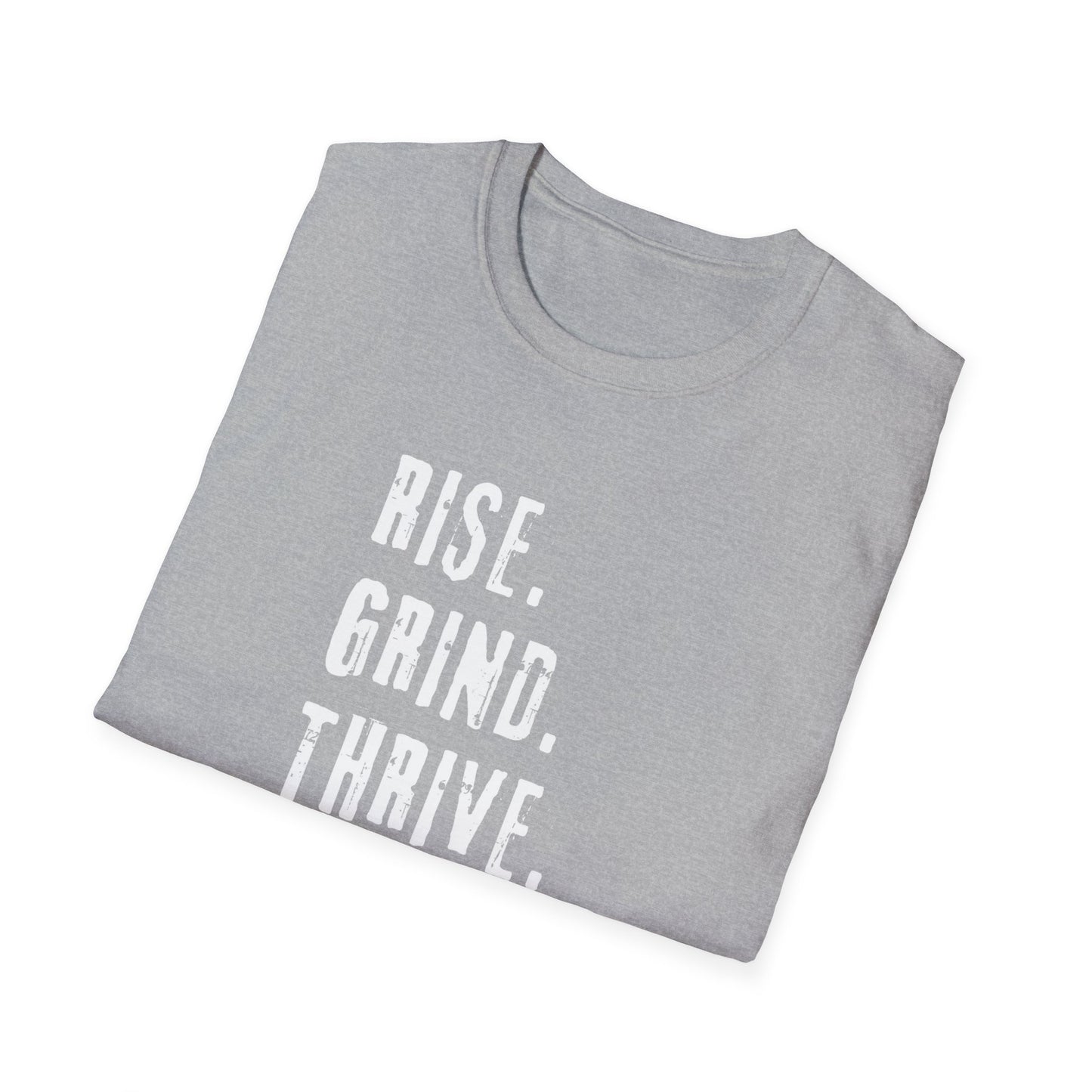 T-Shirt Rise Grind Thrive Repeat - Motivational Unisex Softstyle Tee